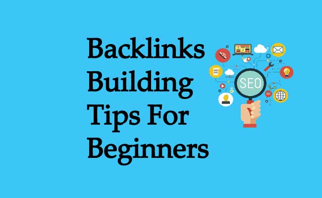 Backlinks Building Tips For Beginners