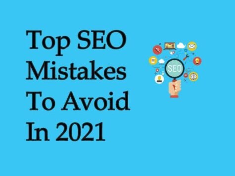 Top Seo Mistakes To Avoid In 2021
