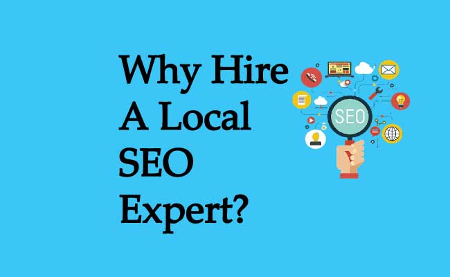 Why Hire A Local SEO Expert?